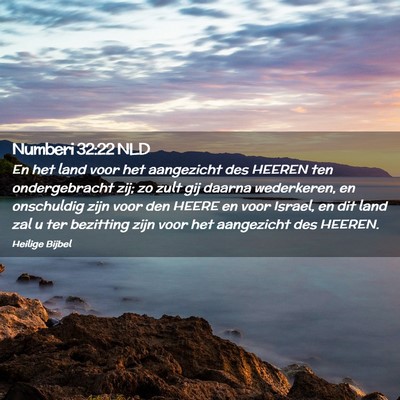 Picture 02 - Numberi 32:22 NLD - En het land voor het aangezicht des HEEREN ten - Bible Verse Picture
