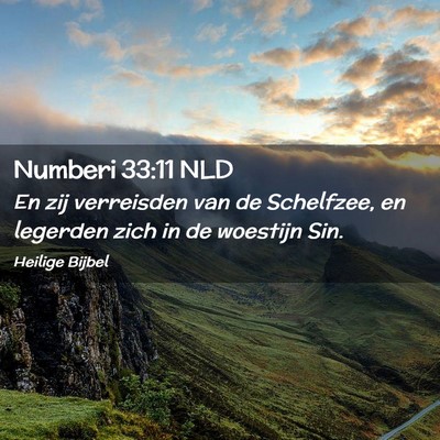 Picture 02 - Numberi 33:11 NLD - En zij verreisden van de Schelfzee, en legerden - Bible Verse Picture