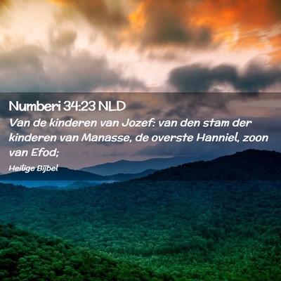 Picture 02 - Numberi 34:23 NLD - Van de kinderen van Jozef: van den stam der - Bible Verse Picture