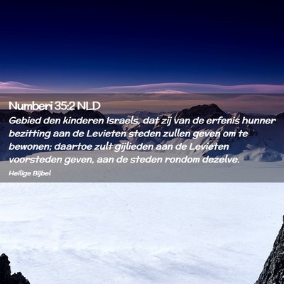Picture 02 - Numberi 35:2 NLD - Gebied den kinderen Israels, dat zij van de - Bible Verse Picture