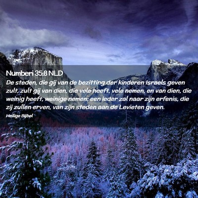 Picture 02 - Numberi 35:8 NLD - De steden, die gij van de bezitting der kinderen - Bible Verse Picture