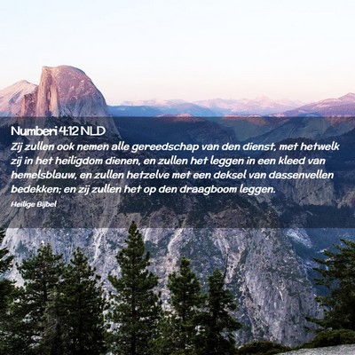 Picture 02 - Numberi 4:12 NLD - Zij zullen ook nemen alle gereedschap van den - Bible Verse Picture