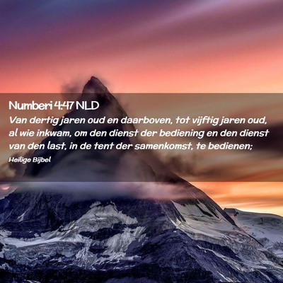 Picture 02 - Numberi 4:47 NLD - Van dertig jaren oud en daarboven, tot vijftig - Bible Verse Picture