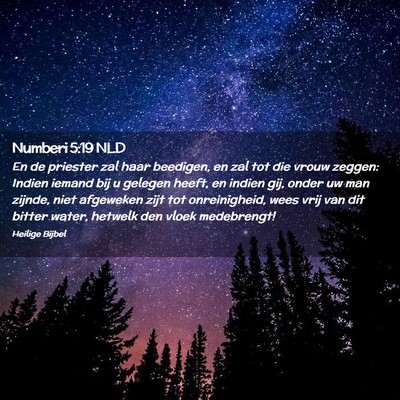 Picture 02 - Numberi 5:19 NLD - En de priester zal haar beedigen, en zal tot die - Bible Verse Picture