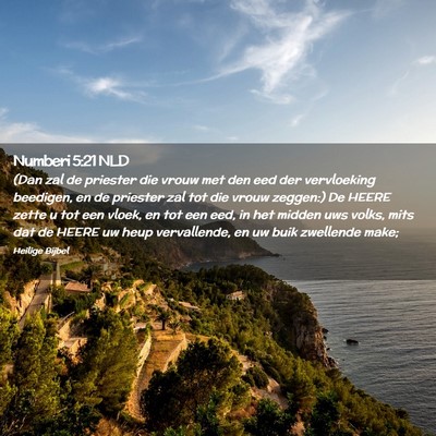 Picture 02 - Numberi 5:21 NLD - (Dan zal de priester die vrouw met den eed der - Bible Verse Picture