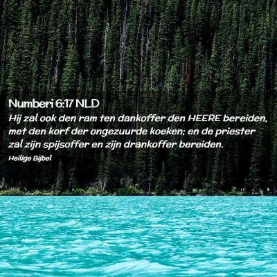 Picture 02 - Numberi 6:17 NLD - Hij zal ook den ram ten dankoffer den HEERE - Bible Verse Picture