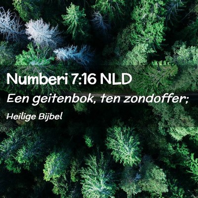 Picture 02 - Numberi 7:16 NLD - Een geitenbok, ten - Bible Verse Picture
