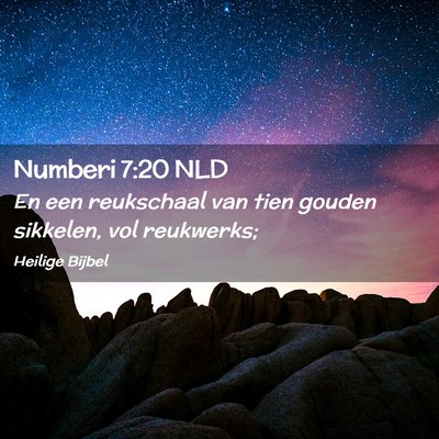 Picture 02 - Numberi 7:20 NLD - En een reukschaal van tien gouden sikkelen, vol - Bible Verse Picture