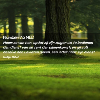 Picture 02 - Numberi 7:5 NLD - Neem ze van hen, opdat zij zijn mogen om te - Bible Verse Picture