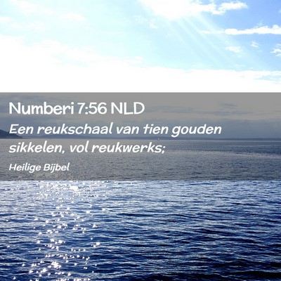 Picture 02 - Numberi 7:56 NLD - Een reukschaal van tien gouden sikkelen, vol - Bible Verse Picture