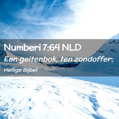 Picture 02 - Numberi 7:64 NLD - Een geitenbok, ten - Bible Verse Picture