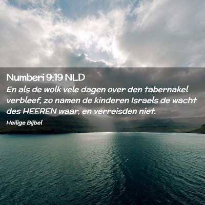 Picture 02 - Numberi 9:19 NLD - En als de wolk vele dagen over den tabernakel - Bible Verse Picture