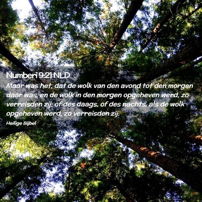 Picture 02 - Numberi 9:21 NLD - Maar was het, dat de wolk van den avond tot den - Bible Verse Picture