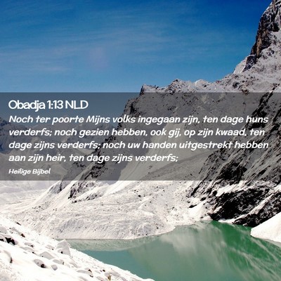 Picture 02 - Obadja 1:13 NLD - Noch ter poorte Mijns volks ingegaan zijn, ten - Bible Verse Picture