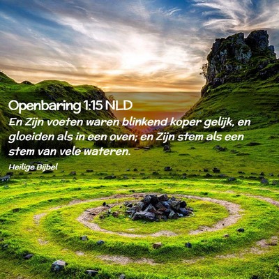 Picture 02 - Openbaring 1:15 NLD - En Zijn voeten waren blinkend koper gelijk, en - Bible Verse Picture