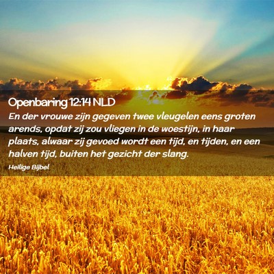 Picture 02 - Openbaring 12:14 NLD - En der vrouwe zijn gegeven twee vleugelen eens - Bible Verse Picture
