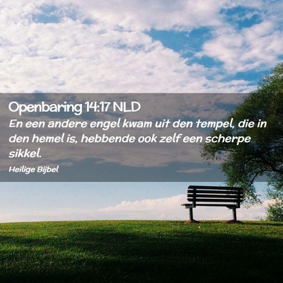 Picture 02 - Openbaring 14:17 NLD - En een andere engel kwam uit den tempel, die in - Bible Verse Picture