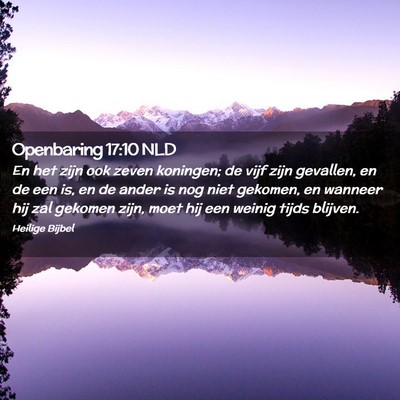 Picture 02 - Openbaring 17:10 NLD - En het zijn ook zeven koningen; de vijf zijn - Bible Verse Picture