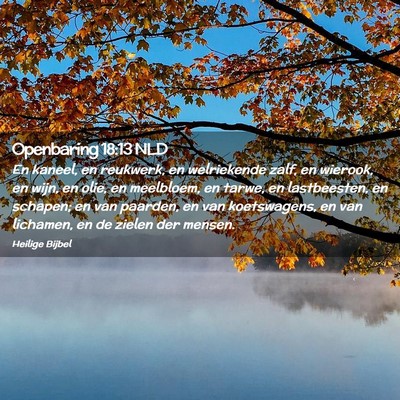 Picture 02 - Openbaring 18:13 NLD - En kaneel, en reukwerk, en welriekende zalf, en - Bible Verse Picture