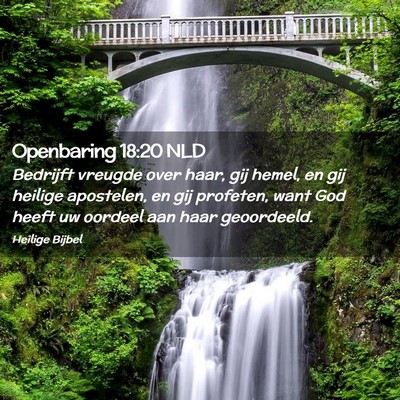 Picture 02 - Openbaring 18:20 NLD - Bedrijft vreugde over haar, gij hemel, en gij - Bible Verse Picture