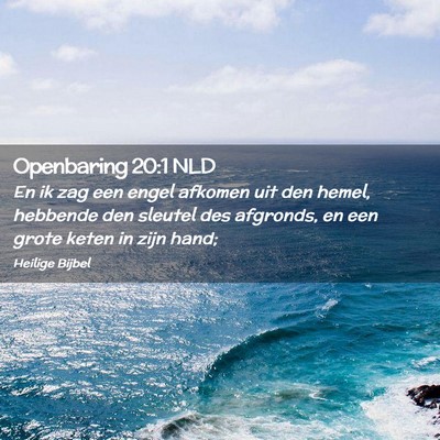 Picture 02 - Openbaring 20:1 NLD - En ik zag een engel afkomen uit den hemel, - Bible Verse Picture