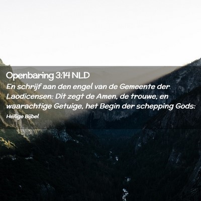 Picture 02 - Openbaring 3:14 NLD - En schrijf aan den engel van de Gemeente der - Bible Verse Picture