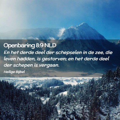 Picture 02 - Openbaring 8:9 NLD - En het derde deel der schepselen in de zee, die - Bible Verse Picture