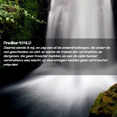 Picture 02 - Prediker 4:1 NLD - Daarna wende ik mij, en zag aan al de - Bible Verse Picture
