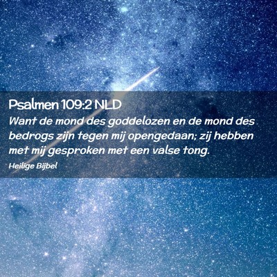 Picture 02 - Psalmen 109:2 NLD - Want de mond des goddelozen en de mond des - Bible Verse Picture