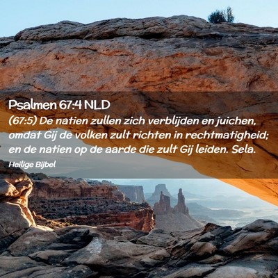 Picture 02 - Psalmen 67:4 NLD - (67:5) De natien zullen zich verblijden en - Bible Verse Picture