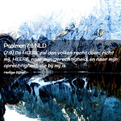 Picture 02 - Psalmen 7:8 NLD - (7:9) De HEERE zal den volken recht doen; richt - Bible Verse Picture