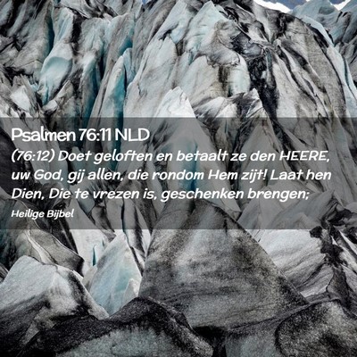Picture 02 - Psalmen 76:11 NLD - (76:12) Doet geloften en betaalt ze den HEERE, uw - Bible Verse Picture