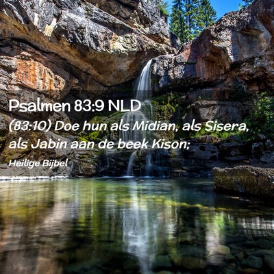 Picture 02 - Psalmen 83:9 NLD - (83:10) Doe hun als Midian, als Sisera, als Jabin - Bible Verse Picture
