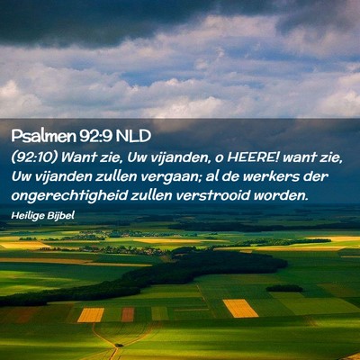 Picture 02 - Psalmen 92:9 NLD - (92:10) Want zie, Uw vijanden, o HEERE! want zie, - Bible Verse Picture