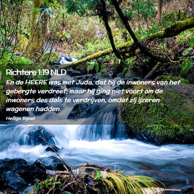 Picture 02 - Richtere 1:19 NLD - En de HEERE was met Juda, dat hij de inwoners van - Bible Verse Picture
