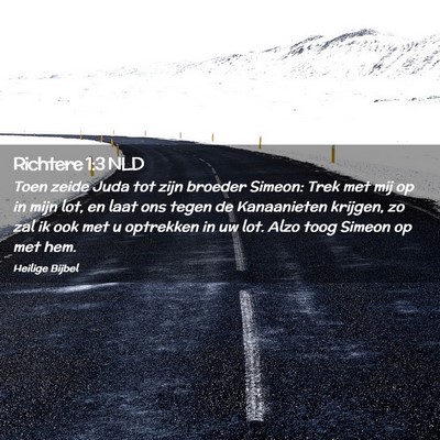 Picture 02 - Richtere 1:3 NLD - Toen zeide Juda tot zijn broeder Simeon: Trek met - Bible Verse Picture