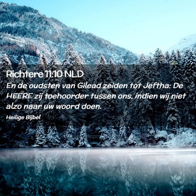 Picture 02 - Richtere 11:10 NLD - En de oudsten van Gilead zeiden tot Jeftha: De - Bible Verse Picture