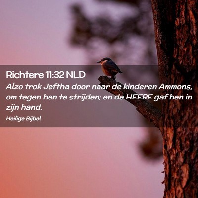 Picture 02 - Richtere 11:32 NLD - Alzo trok Jeftha door naar de kinderen Ammons, om - Bible Verse Picture