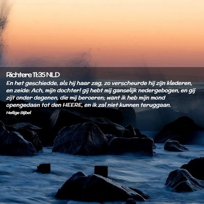 Picture 02 - Richtere 11:35 NLD - En het geschiedde, als hij haar zag, zo - Bible Verse Picture