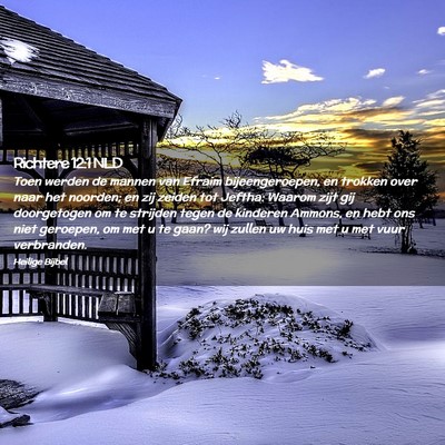 Picture 02 - Richtere 12:1 NLD - Toen werden de mannen van Efraim bijeengeroepen, - Bible Verse Picture