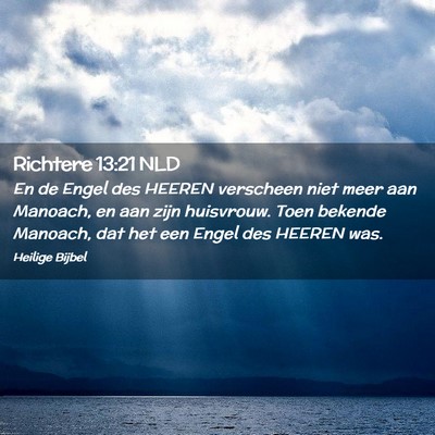 Picture 02 - Richtere 13:21 NLD - En de Engel des HEEREN verscheen niet meer aan - Bible Verse Picture