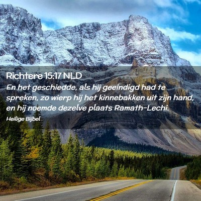 Picture 02 - Richtere 15:17 NLD - En het geschiedde, als hij geeindigd had te - Bible Verse Picture
