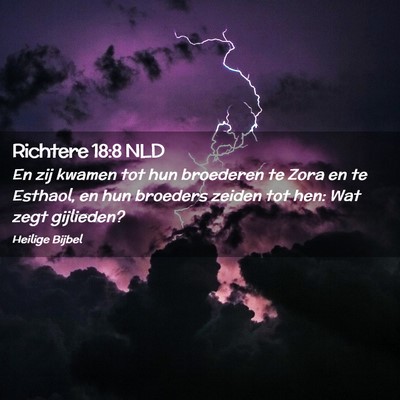 Picture 02 - Richtere 18:8 NLD - En zij kwamen tot hun broederen te Zora en te - Bible Verse Picture