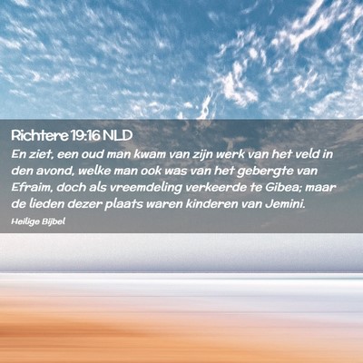 Picture 02 - Richtere 19:16 NLD - En ziet, een oud man kwam van zijn werk van het - Bible Verse Picture