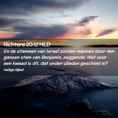 Picture 02 - Richtere 20:12 NLD - En de stammen van Israel zonden mannen door den - Bible Verse Picture