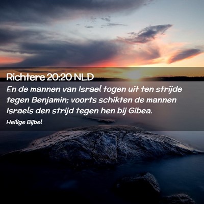 Picture 02 - Richtere 20:20 NLD - En de mannen van Israel togen uit ten strijde - Bible Verse Picture