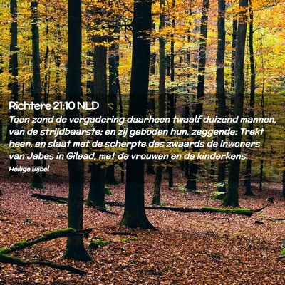 Picture 02 - Richtere 21:10 NLD - Toen zond de vergadering daarheen twaalf duizend - Bible Verse Picture