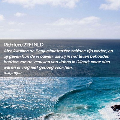 Picture 02 - Richtere 21:14 NLD - Alzo kwamen de Benjaminieten ter zelfder tijd - Bible Verse Picture