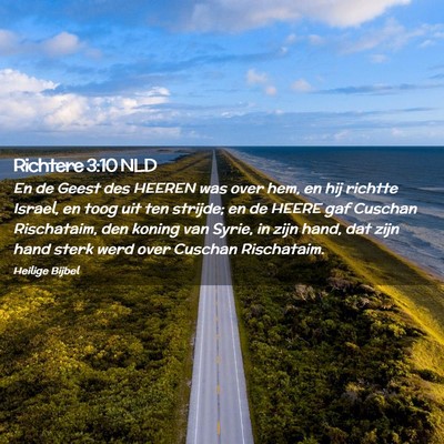 Picture 02 - Richtere 3:10 NLD - En de Geest des HEEREN was over hem, en hij - Bible Verse Picture