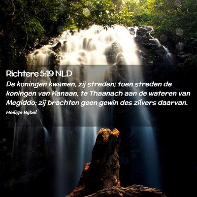 Picture 02 - Richtere 5:19 NLD - De koningen kwamen, zij streden; toen streden de - Bible Verse Picture